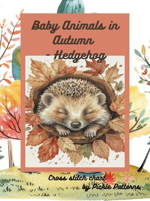 cover image of Baby Animals in Autumn: Hedgehog